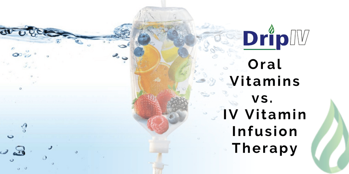 Oral vitamins vs. IV Vitamin Infusion Therapy